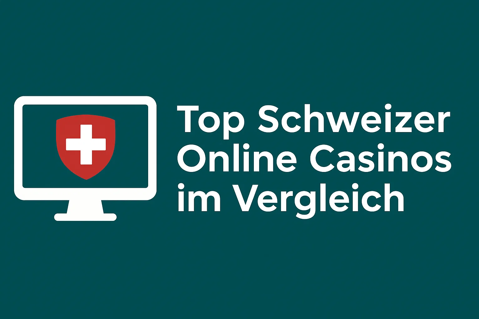Top Schweizer Online Casinos im Vergleich